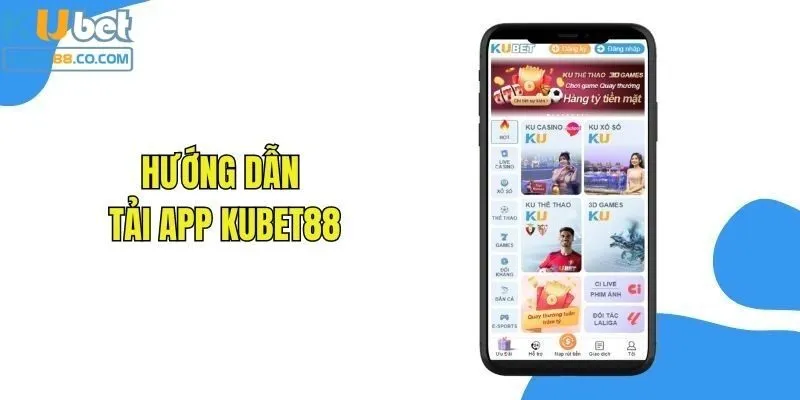 Tải App Kubet88 – Khám Phá Cá Cược Đỉnh Cao Mọi Thiết Bị